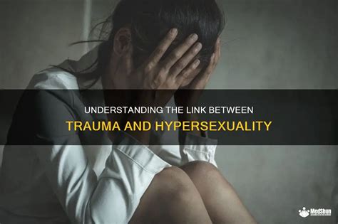 PTSD and Hypersexuality: Understanding the Link